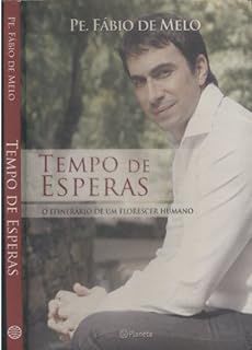 Livro Tempo de Esperas Autor Melo, Pe. Fábio de (2011) [usado]