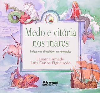 Livro Medo e Vitória nos Mares Autor Janaína, Amado (1999) [usado]
