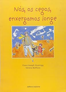 Livro Nós, os Cegos, Enxergamos Longe Autor Rios, Sâmia (2006) [usado]