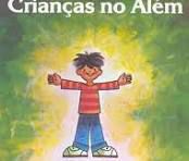 Livro Crianças no Além Autor Xavier, Francisco Candido (2009) [usado]