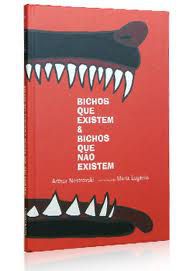 Livro Bichos que Existem e Bichosque Nao Existem Autor Nestrovski,arthur (2010) [usado]