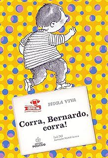 Livro Corra , Bernardo, Corra! Autor Dill, Luís (2010) [usado]