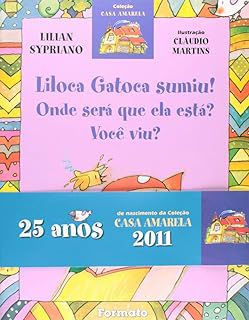 Livro Liloca Gatoca Sumiu ! Autor Sypriano, Lilian (2006) [usado]