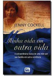 Livro Minha Vida em Outra Vida Autor Cockell, Jenny (2007) [usado]
