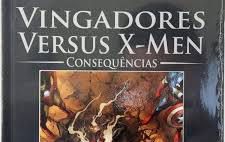 Gibi Vingadores Versus X-men - Consequencias Autor Kieron Gillen e Outros (2018) [seminovo]