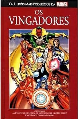 Gibi os Vingadores (os Heróis Mais Poderosos da Marvel, Nº1) Autor Kurt Busiek, George Pérez (2015) [seminovo]