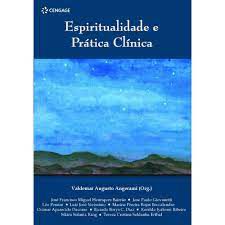 Livro Espiritualidade e Prática Clínica Autor Angerami, Valdemar Augusto (2004) [usado]