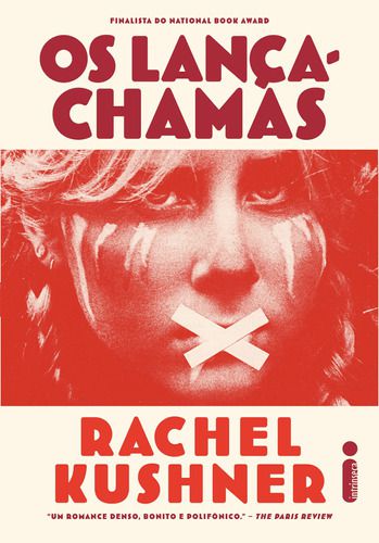 Livro Lança-chamas, os Autor Kushner, Rachel (2014) [usado]
