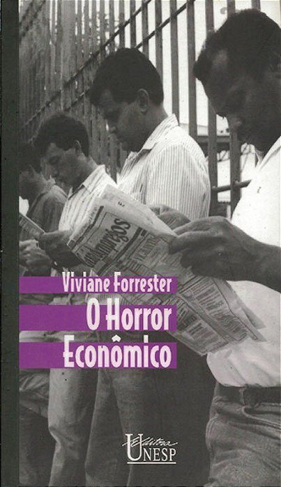 Livro Horror Economico, o Autor Forrester, Viviane (1997) [usado]