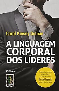Livro a Linguagem Corporal dos Líderes Autor Goman, Carol Kinsey (2015) [usado]