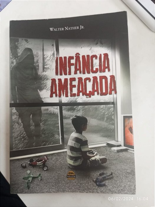 Livro Infância Ameaçada Autor Júnior, Walter Nather (2016) [usado]