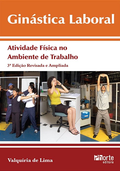 Livro Ginástica Laboral Autor Lima, Valquíria de (2007) [usado]