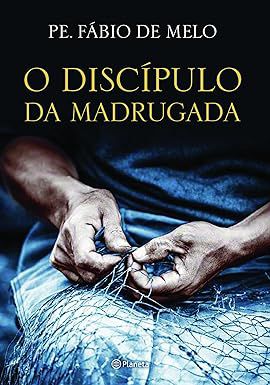 Livro o Discípulo da Madrugada Autor Melo, Fabio (2014) [usado]