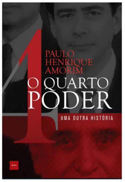 Livro Quarto Poder, o Autor Amorim, Paulo Henrique (2015) [usado]