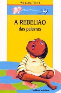 Livro Rebelião das Palavras, a Autor Tucci, William (2014) [usado]