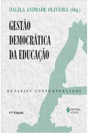Livro Gestão Democrática da Educação Autor Oliveira (org.), Dalila Andrade (2003) [usado]