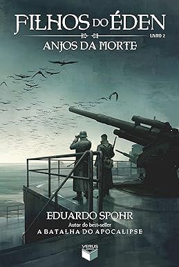 Livro Filhos do Éden: Anjos da Morte (vol. 2) Autor Spohr, Eduardo (2013) [usado]