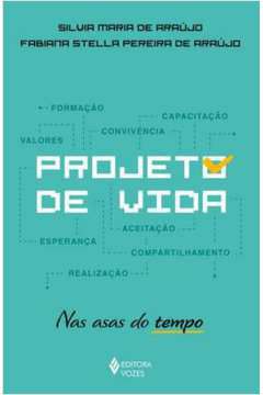 Livro Projeto de Vida Autor Araújo, Silvia Maria de (2023) [seminovo]