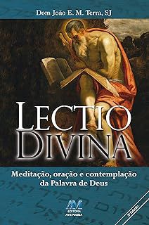 Livro Lectio Divina: Meditação, Oração e Contemplação da Palavra de Deus Autor Terra, Dom João Evangelista Martins (2009) [usado]