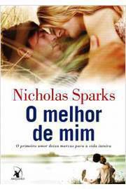 Livro Melhor de Mim, o Autor Sparks, Nicholas (2012) [usado]