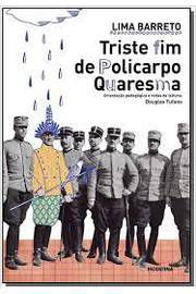 Livro Triste Fim de Policarpo Quaresma Autor Barreto, Lima (2015) [usado]