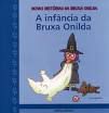 Livro Infância da Bruxa Onilda, a Autor Larreula, Enric (2013) [usado]