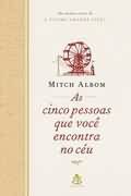 Livro Cinco Pessoas que Você Encontra no Céu, as Autor Albom, Mitch (2004) [usado]