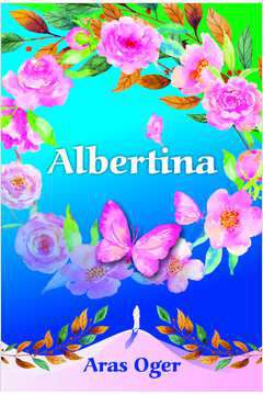 Livro Albertina Autor Oger, Aras (2022) [seminovo]