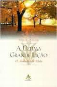 Livro Última Grande Lição, a Autor Albom, Mitch [usado]