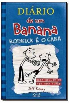 Livro Diário de um Banana 2 - Rodrick é o Cara Autor Kinney, Jeff (2009) [usado]
