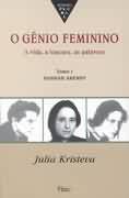 Livro Gênio Feminino Tomo Ii, o Autor Kristeva, Julia (2007) [usado]