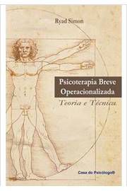 Livro Psicoterapia Breve Operacionalizada: Teoria e Técnica Autor Simon, Ryad (2005) [seminovo]