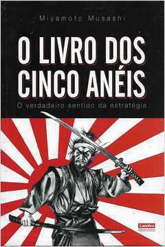Livro Livro dos Cinco Anéis, o Autor Musashi, Miyamoto (2011) [seminovo]