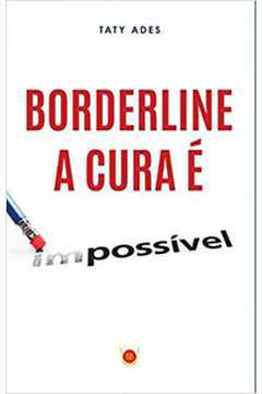 Livro Borderline: a Cura é (im)possível Autor Ades, Taty [novo]