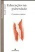 Livro Educação na Puberdade: o Ensino Criativo Autor Steiner, Rudolf (2005) [seminovo]