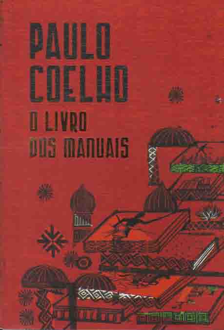 Livro Livro dos Manuais, o Autor Coelho, Paulo (2008) [seminovo]