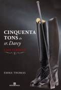Livro Cinquenta Tons do Sr. Darcy - Uma Paródia Autor Thomas, Emma (2012) [seminovo]
