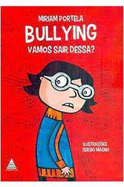 Livro Bullying: Vamos Sair Dessa? Autor Portela, Miriam (2017) [seminovo]