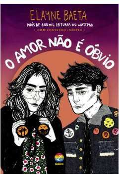 Livro Amor Não é Óbvio, o Autor Baeta, Elayne (2019) [seminovo]