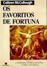 Livro Favoritos de Fortuna, os Autor Mccullough, Colleen (1997) [usado]