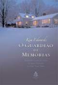 Livro Guardiao de Memorias, o Autor Edwards, Kim (2007) [usado]