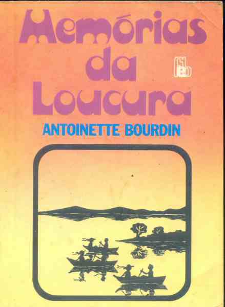 Livro Memorias da Loucura Autor Bourdin, Antoinette (1990) [usado]