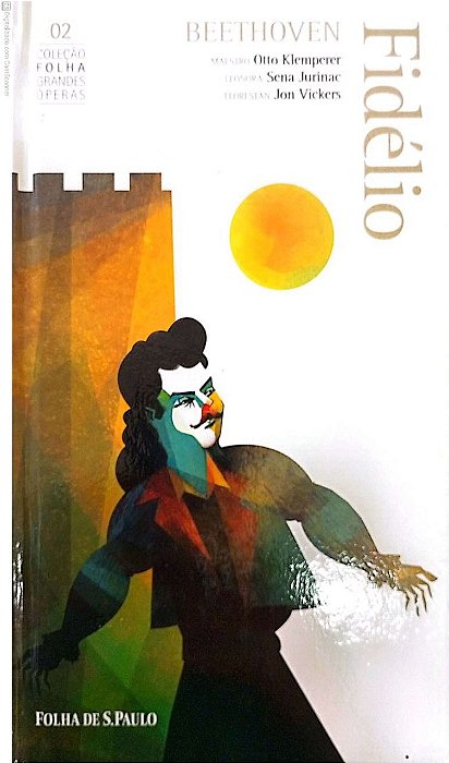 Livro Coleção Folha Grandes Operas 02 - Fidélio Autor Orquestra e Coro da Royal Opera House de Londres (1961) [usado]