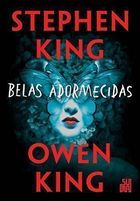 Livro Belas Adormecidas Autor King, Stephen e King, Owen (2017) [usado]