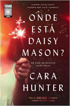 Livro onde Está Daisy Mason? Autor Hunter, Cara (2021) [seminovo]