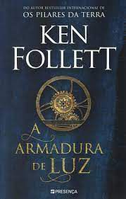 Livro Armadura da Luz, a Autor Follett, Ken (2023) [seminovo]