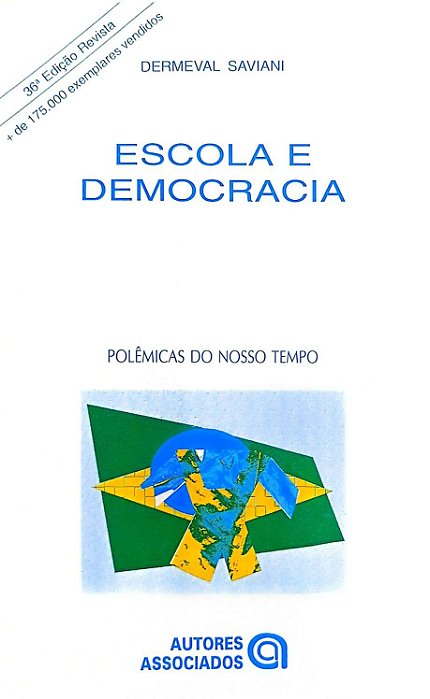 Livro Escola e Democracia Autor Saviani, Demerval (2003) [usado]