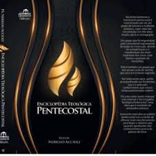 Livro Enciclopédia Teológica Pentecostal Autor Accioly, Nerildo (2023) [seminovo]