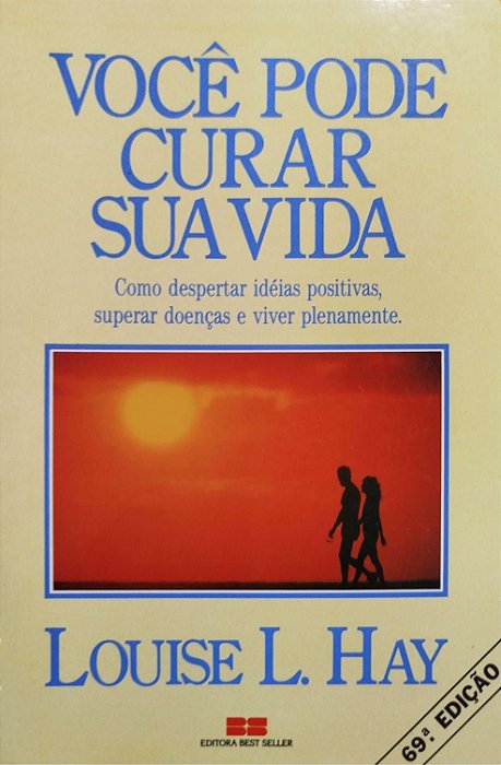 Livro Voce Pode Curar sua Vida Autor Hay, Louise L. (2000) [usado]