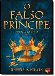 Livro o Falso Príncipe - Trilogia do Reino Livro 1 Autor Nielsen, Jennifer A. (2012) [seminovo]